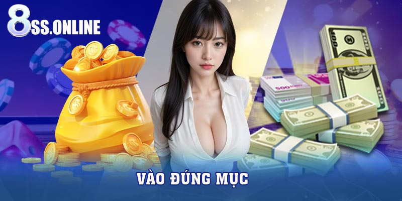 Vào đúng mục